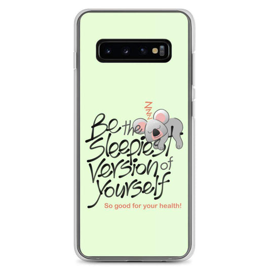 Be the sleepiest version of yourself Samsung Case-Samsung cases