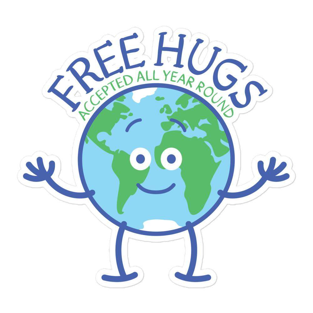 Planet Earth accepts free hugs all year round Bubble-free stickers-Bubble-free stickers