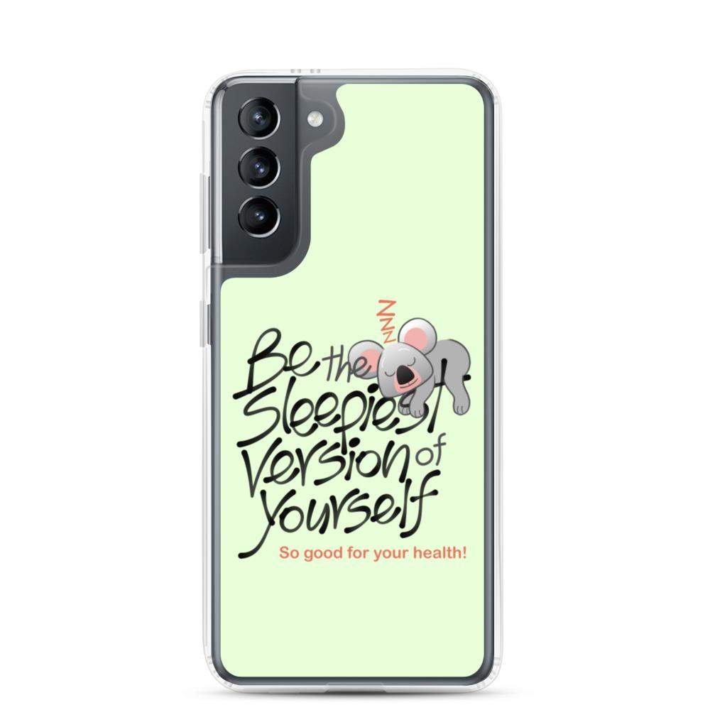 Be the sleepiest version of yourself Samsung Case-Samsung cases