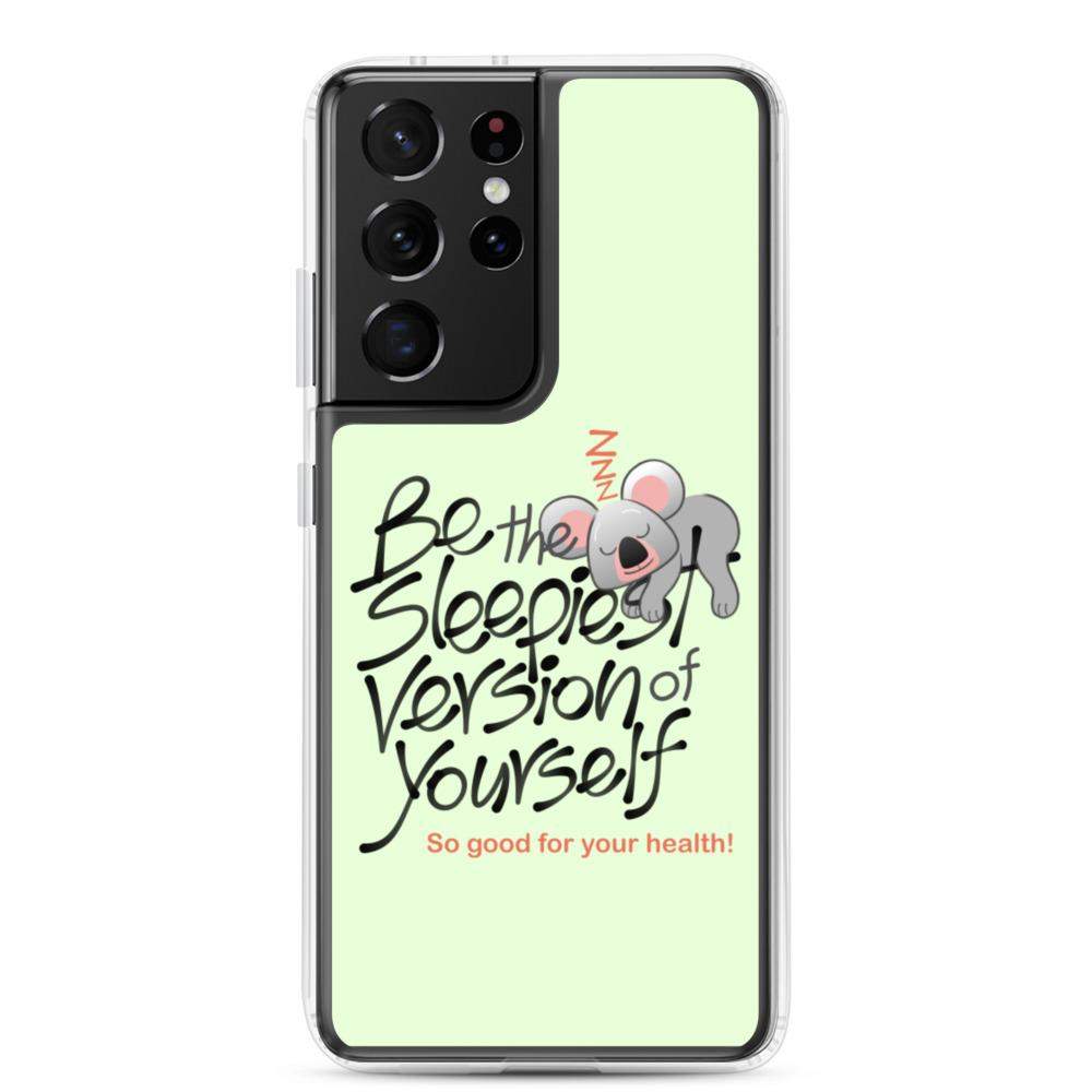 Be the sleepiest version of yourself Samsung Case-Samsung cases