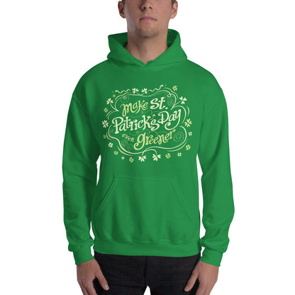 Proud man wearing Unisex Hoodie printed with Make St Patrick's Day even Greener