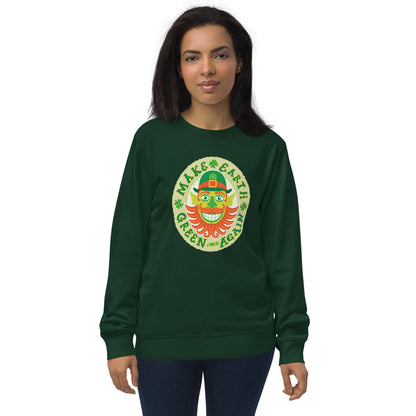 Nice young woman wearing Unisex organic sweatshirt printed with Make Earth green again, it’s Saint Patrick’s Day