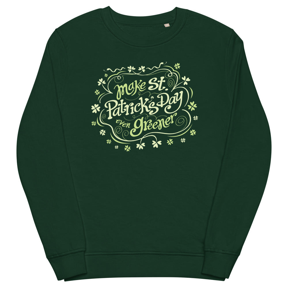 Make St Patrick's Day even Greener Unisex organic sweatshirt. Front view