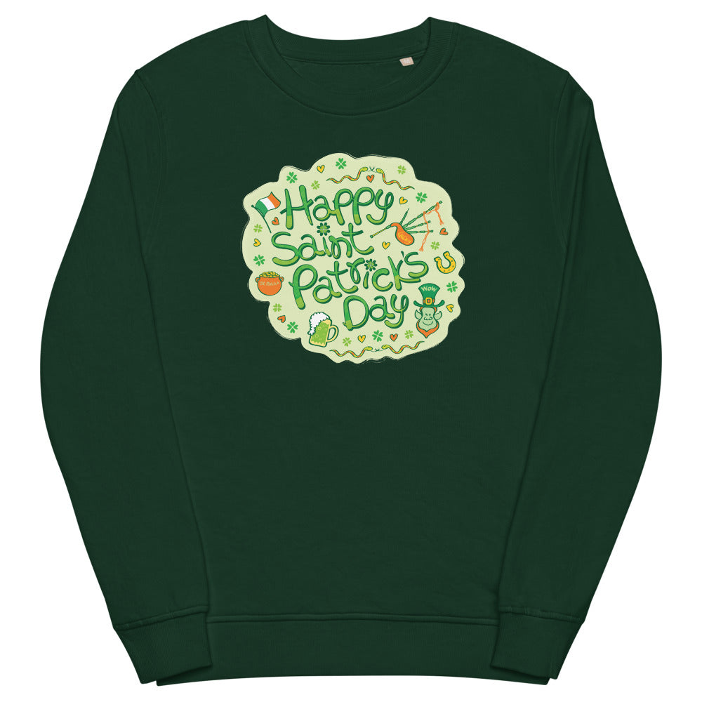 Live a happy Saint Patrick's Day Unisex organic sweatshirt. Bottle green. Front view
