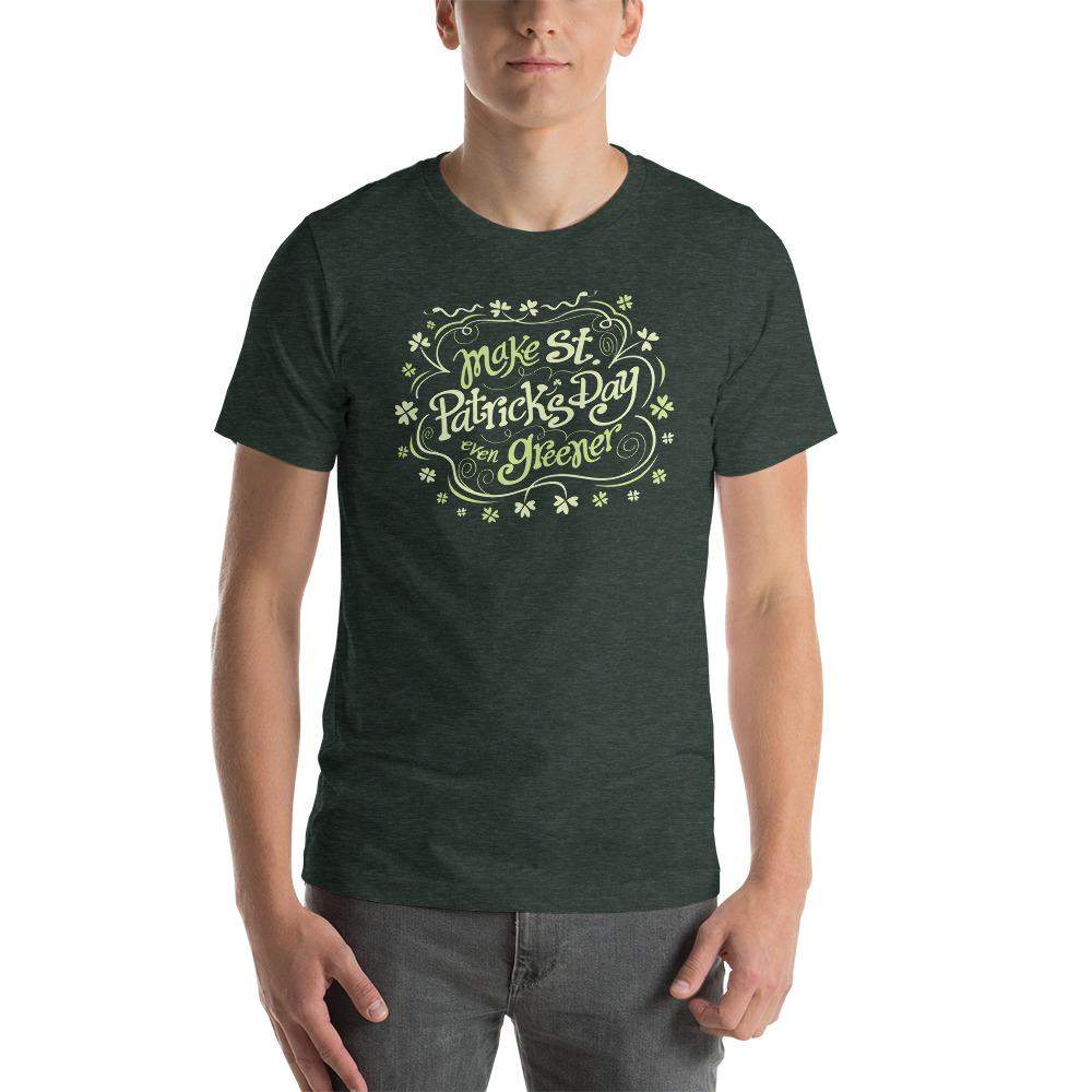 Make St Patrick's Day even Greener Short-Sleeve Unisex T-Shirt-Short-Sleeve Unisex T-Shirts