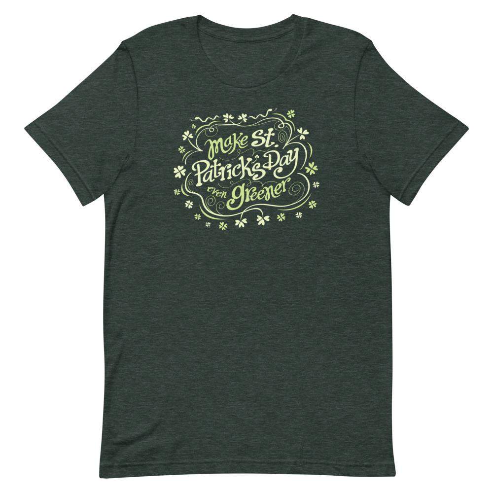 Make St Patrick's Day even Greener Short-Sleeve Unisex T-Shirt-Short-Sleeve Unisex T-Shirts