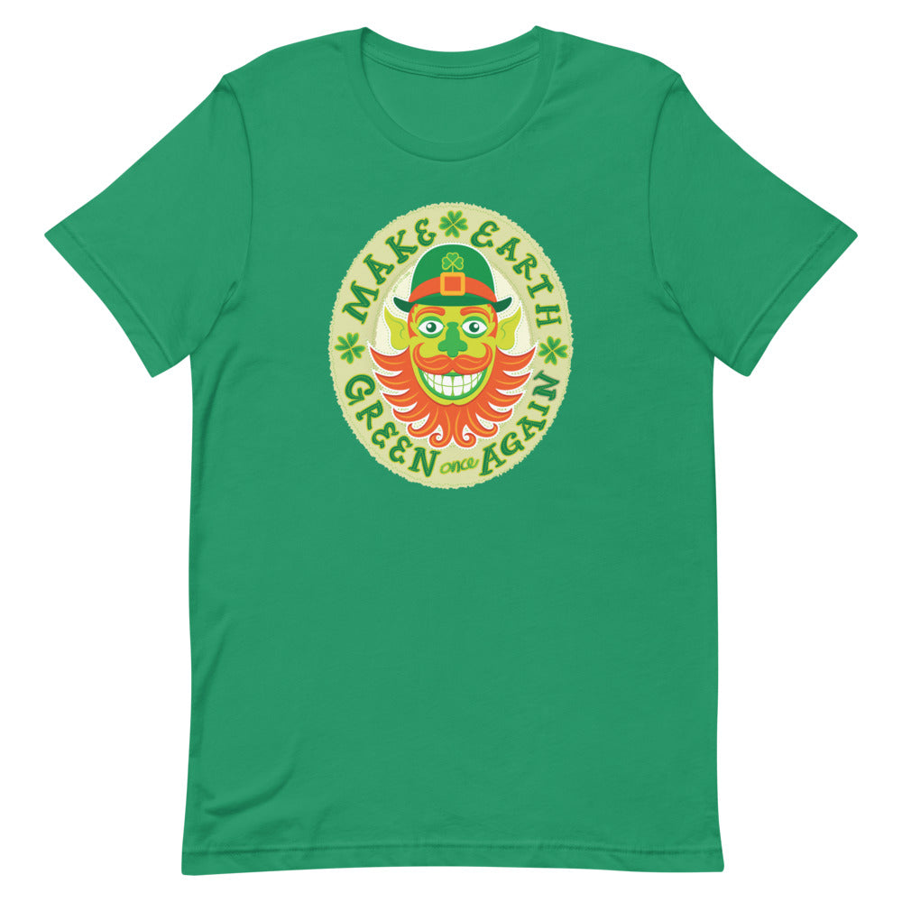 Make Earth green again, it’s Saint Patrick’s Day Short-Sleeve Unisex T-Shirt. Kelly green. Front view