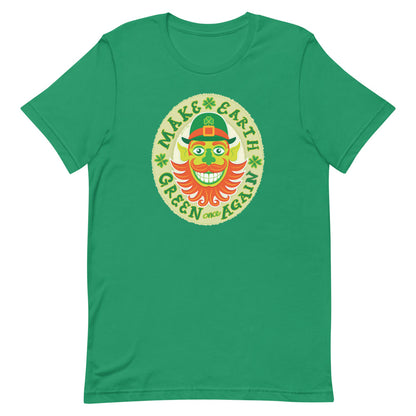 Make Earth green again, it’s Saint Patrick’s Day Short-Sleeve Unisex T-Shirt. Kelly green. Front view